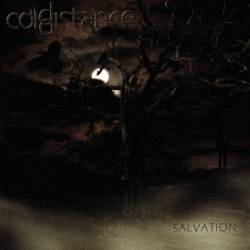 Cold Distance : Salvation